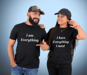 I Am Everything Couple T-shirt