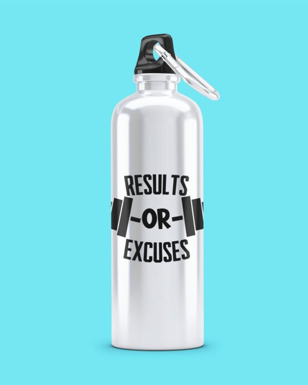 Result Or Excuses Sipper Bottle