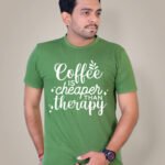 Coffee Is Cheaper Than Therapy T-shirt