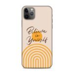 Believe In Yourself Art Mobile Cover
