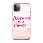 Happiness Is A Choice Mobile Cover