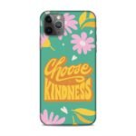 Choose Kindness Mobile Cover